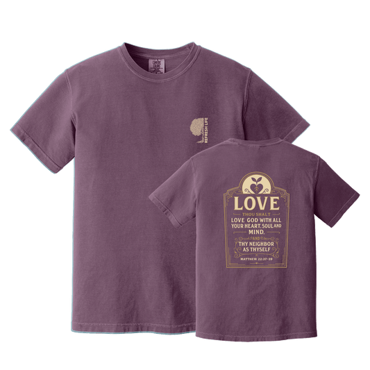 Refreshed Life Tee | Love